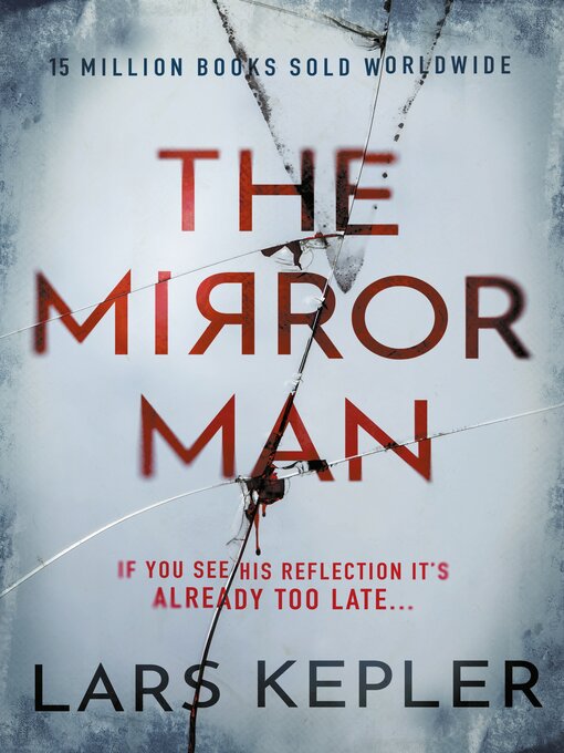 Title details for The Mirror Man by Lars Kepler - Available